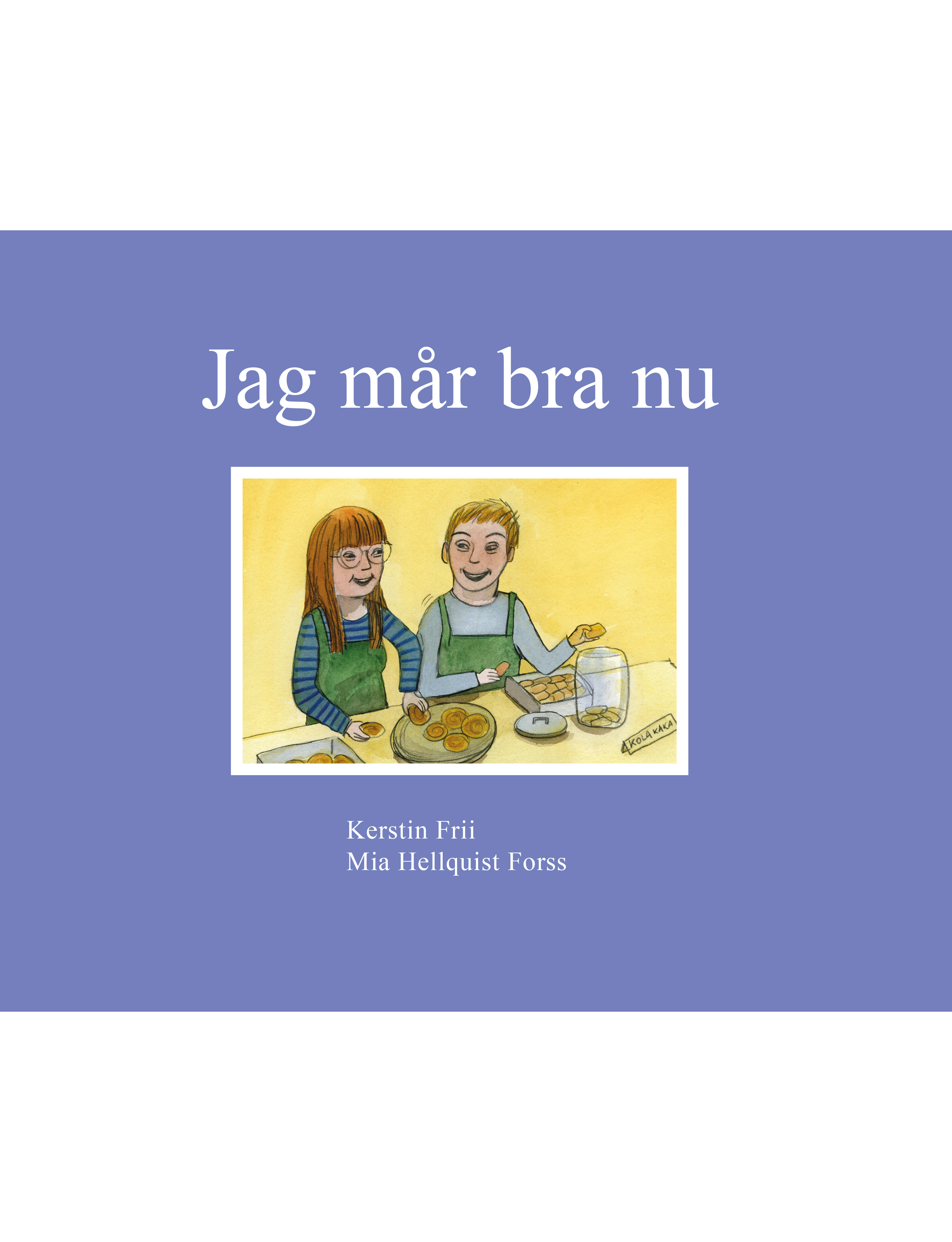 Jag mår bra nu - bok Jag mår bra nu - bok